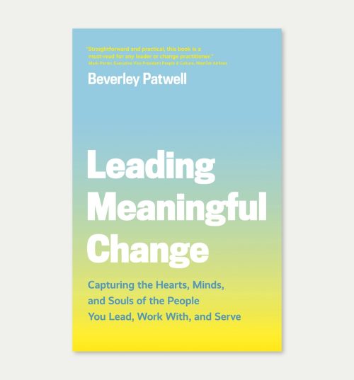 Leading Meaningful Change