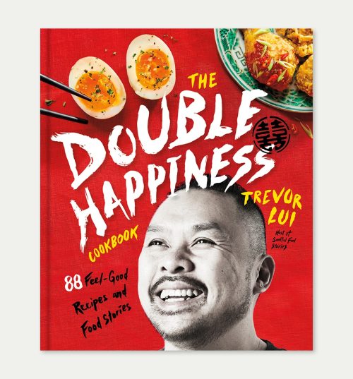 The Double Happiness Cookbook