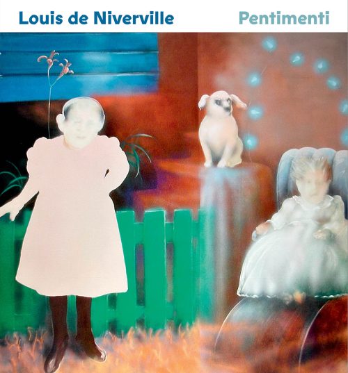 Author Q&A: <i>Louis de Niverville: Pentimenti</i>